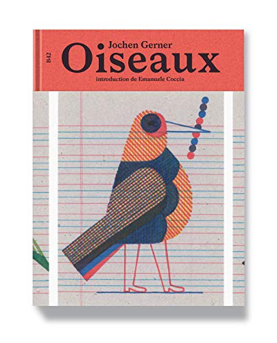 Jochen Gerner Oiseaux Real And Imaginary Chromatic Inventory Afterword French Only cover