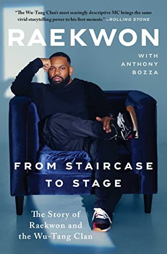From Staircase to Stage // The Story of Raekwon and the Wu-Tang Clan cover