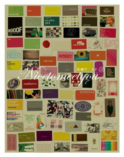 Nice to Meet You: Visual Greetings from Business Cards cover