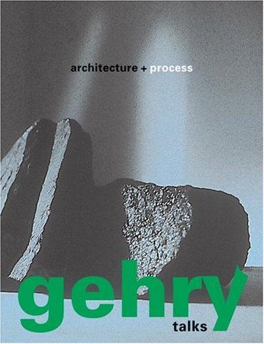 Gehry Talks: Architecture and Process cover