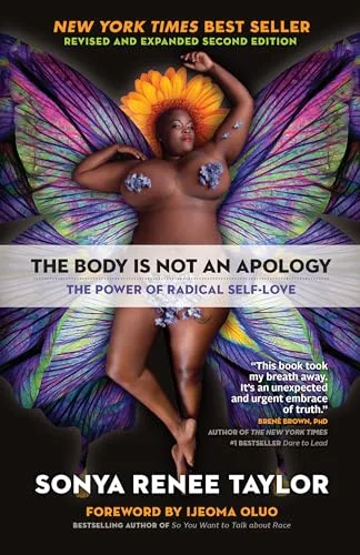 The Body Is Not an Apology // The Power of Radical Self-Love cover