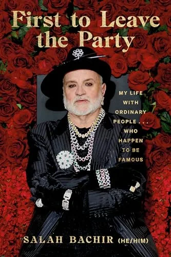 First to Leave the Party: My Life with Ordinary People... Who Happen to be Famous cover