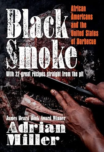 Black Smoke // African Americans and the United States of Barbecue cover