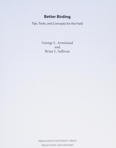 Better Birding: Tips, Tools, and Concepts for the Field cover