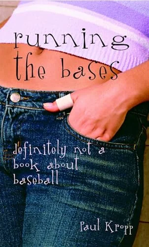 Running the Bases: Definitely Not a Book About Baseball cover