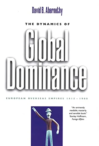 The Dynamics of Global Dominance cover