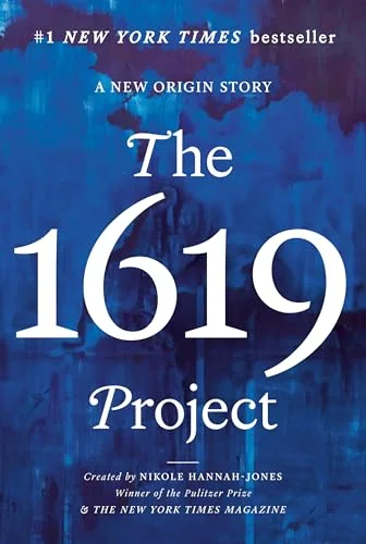 The 1619 Project // A New Origin Story cover
