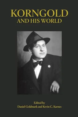 Korngold and His World cover