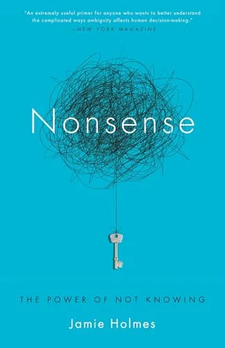 Nonsense: The Power of Not Knowing cover