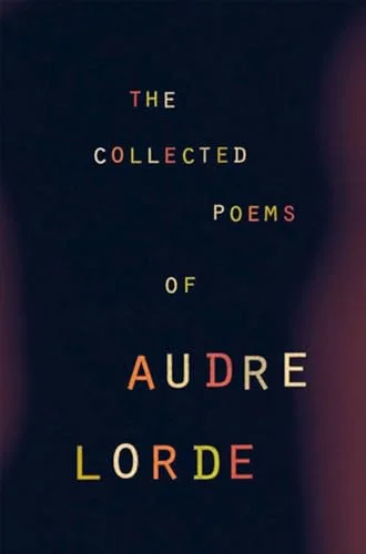 The Collected Poems of Audre Lorde cover