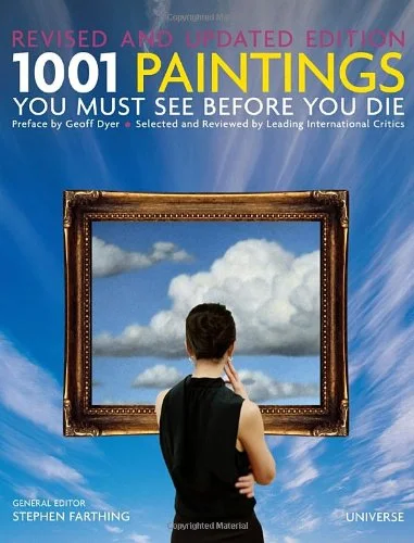 1001 Paintings You Must See Before You Die: Revised and Updated (Revised) cover