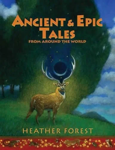 Ancient and Epic Tales: From Around the World cover