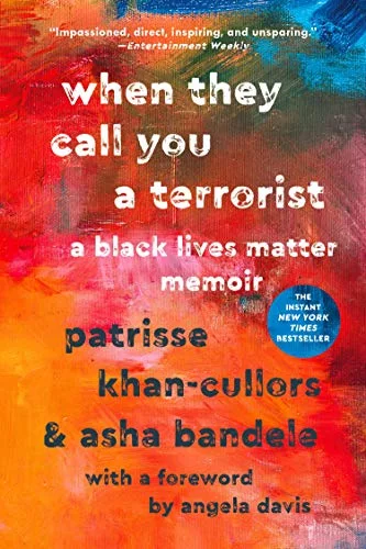 When They Call You a Terrorist // A Black Lives Matter Memoir cover