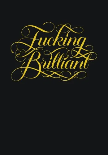 Fucking Brilliant Journal cover