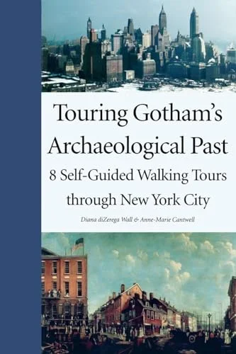 Touring Gotham’s Archaeological Past cover