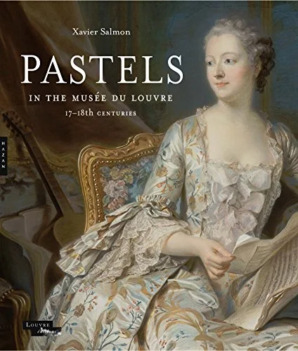Pastels in the Musée du Louvre cover