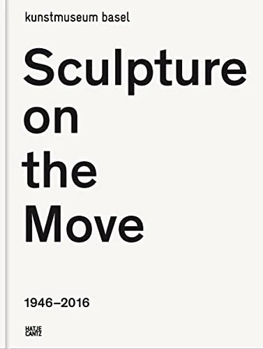 Sculpture on the Move 1946–2016 cover