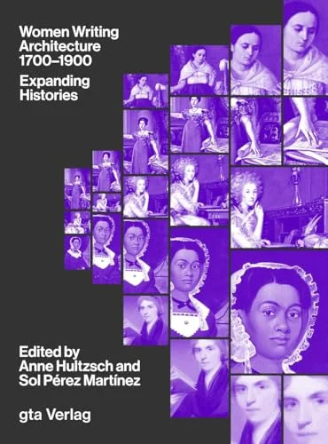 Women Writing Architecture 1700–1900: Expanding Histories cover