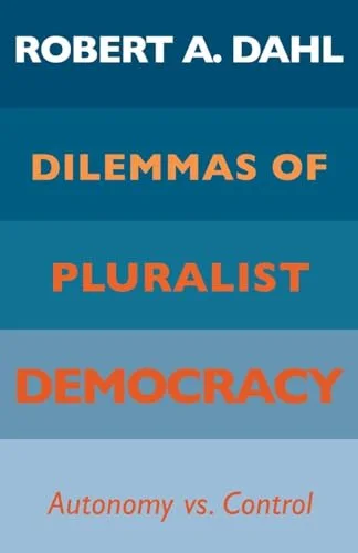 Dilemmas of Pluralist Democracy cover