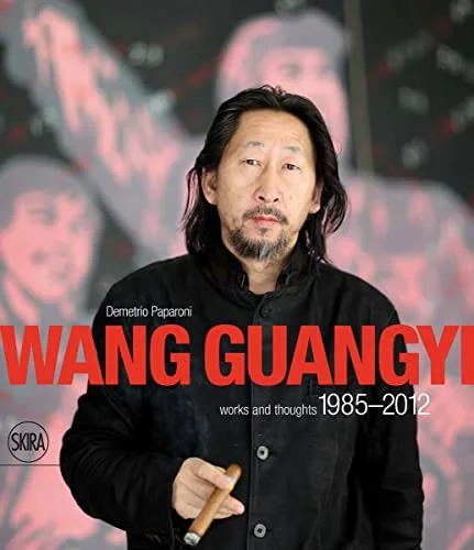Wang Guangyi: Words and Thoughts 1985-2012 cover