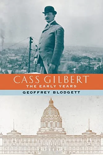 Cass Gilbert: The Early Years cover
