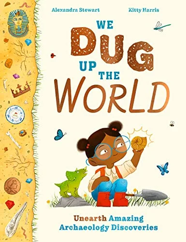 We Dug Up the World cover