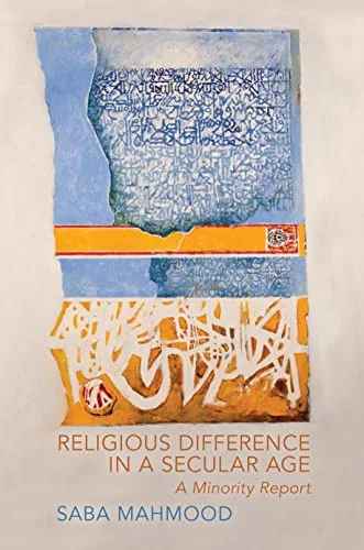 Religious Difference in a Secular Age: A Minority Report cover