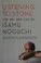 Listening to Stone: The Art and Life of Isamu Noguchi cover