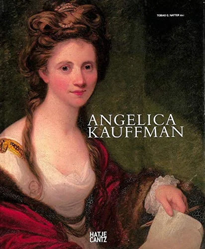 Angelica Kauffmann: A Woman of Immense Talent cover