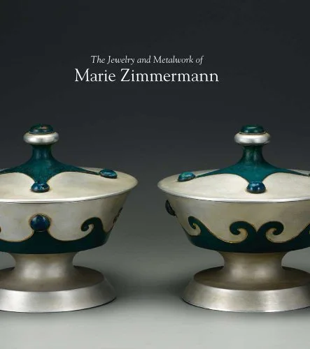 The Jewelry and Metalwork of Marie Zimmermann cover