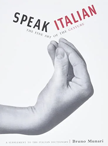 Speak Italian: The Fine Art of the Gesture cover