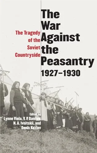 The War Against the Peasantry, 1927-1930 cover