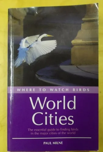 Where to Watch Birds in World Cities cover