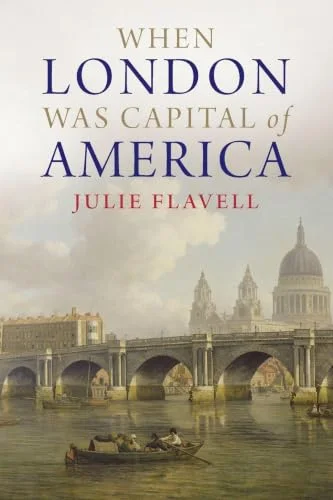 When London Was Capital of America cover