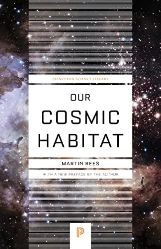Our Cosmic Habitat: New Edition cover