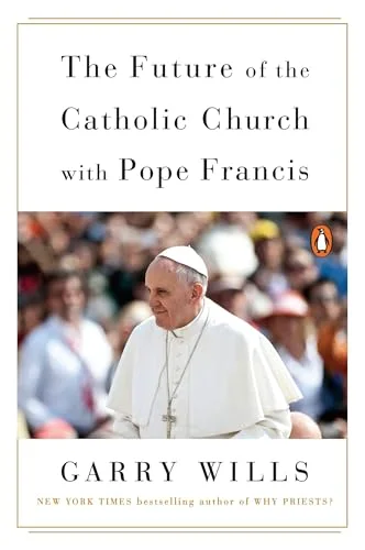 The Future of the Catholic Church with Pope Francis cover