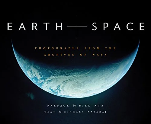 Earth and Space: Photographs from the Archives of NASA cover
