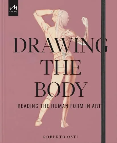 Drawing the Body: Reading the Human Form in Art cover