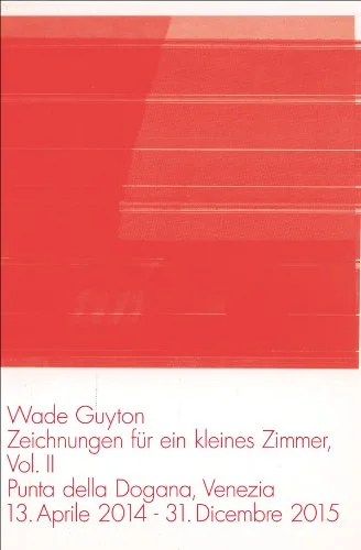 Wade Guyton: Punta della Dogana, Venice, April 13, 2014 - December 31, 2014 cover