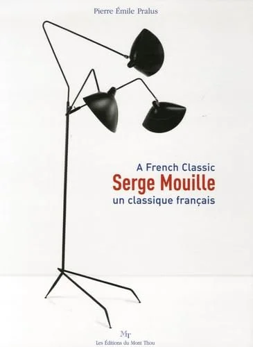 Serge Mouille: A French Classic cover