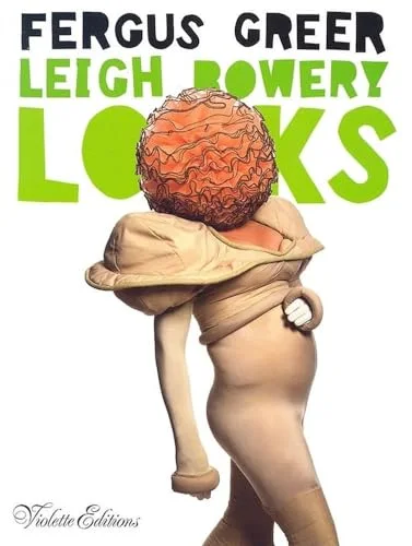 Leigh Bowery Looks cover
