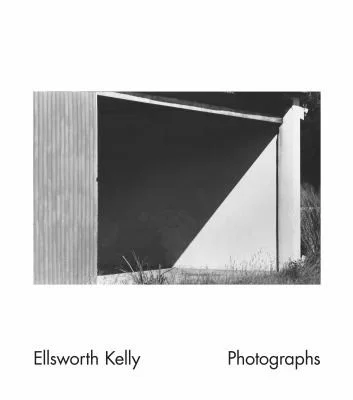 Ellsworth Kelly: Photographs cover