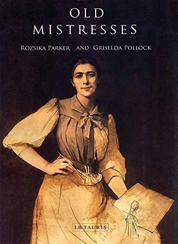 Old Mistresses: Women, Art and Ideology cover